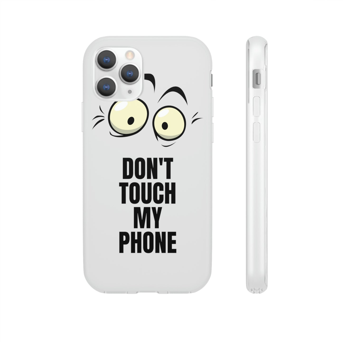 Don't touch my phone Flexi Cases Samsung Apple funny case protection slim design gift custom personalized protect iphone galazy S