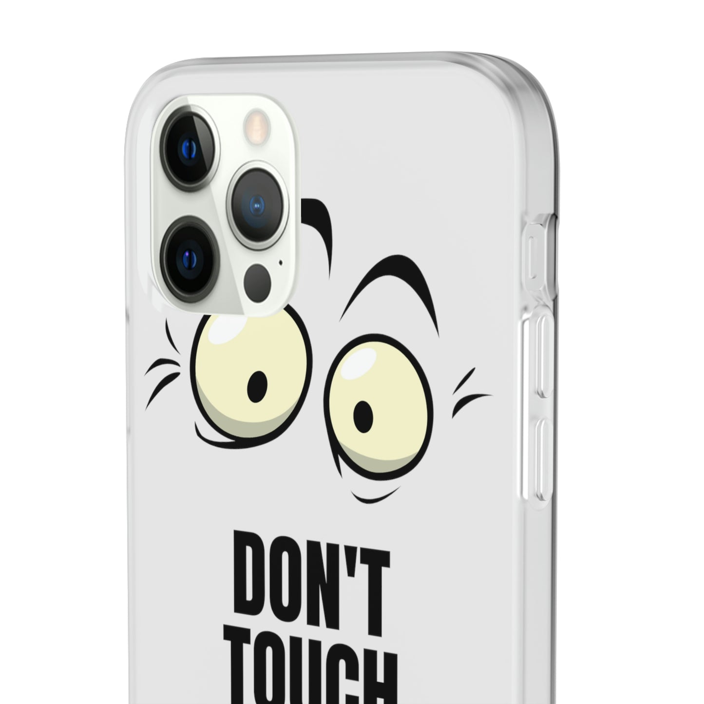 Don't touch my phone Flexi Cases Samsung Apple funny case protection slim design gift custom personalized protect iphone galazy S