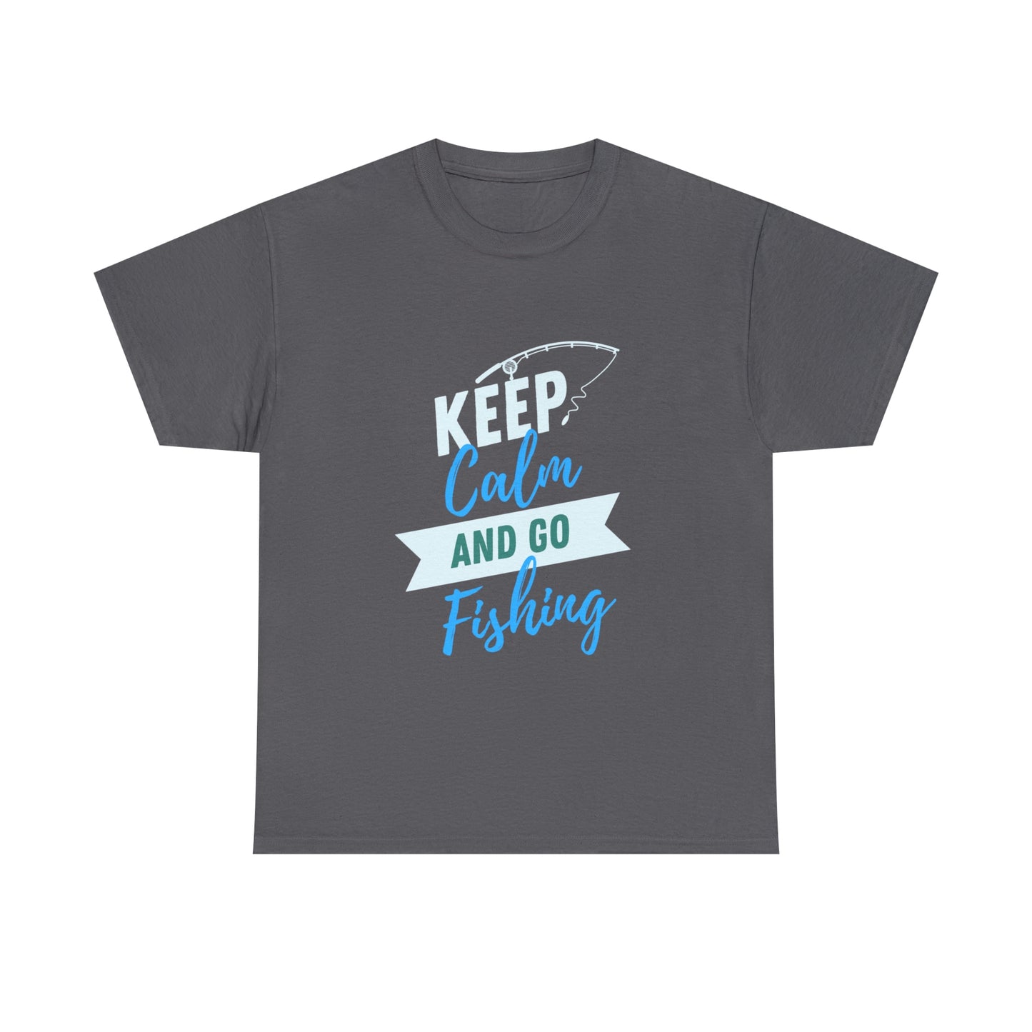 Keep Calm Fishing Your Style  Our Custom Printed Tee Unique Design Comfortable Fit and Personalized for You. color, funny tshirt tee shirt