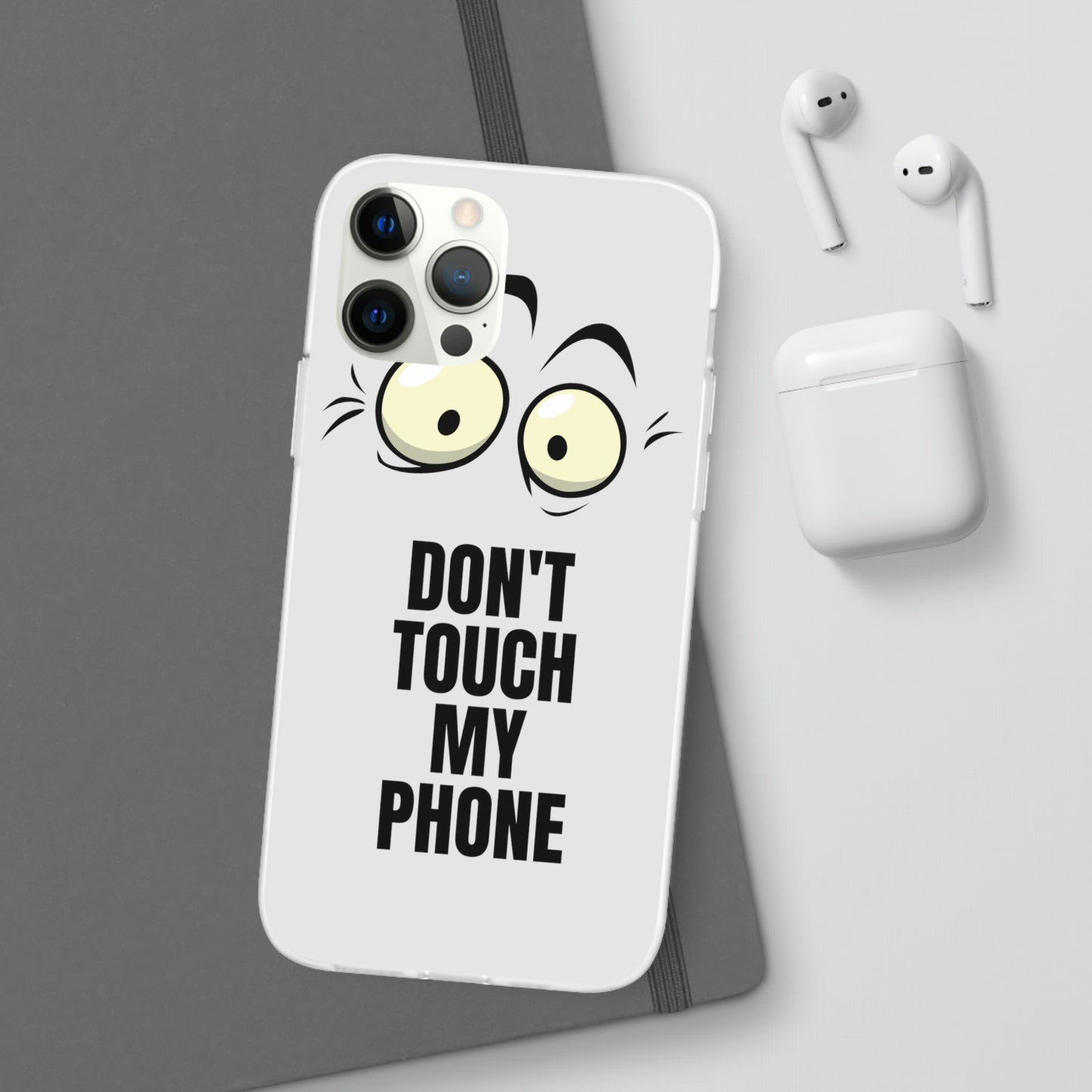 Don't touch my phone Flexi Cases Samsung Apple funny case protection slim design gift custom personalized protect iphone galazy S