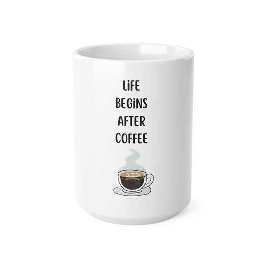 Life begins after coffee  Ceramic Coffee Cups 11oz 15oz gift funny humor hot drink need work drink mug cute tea small personalized