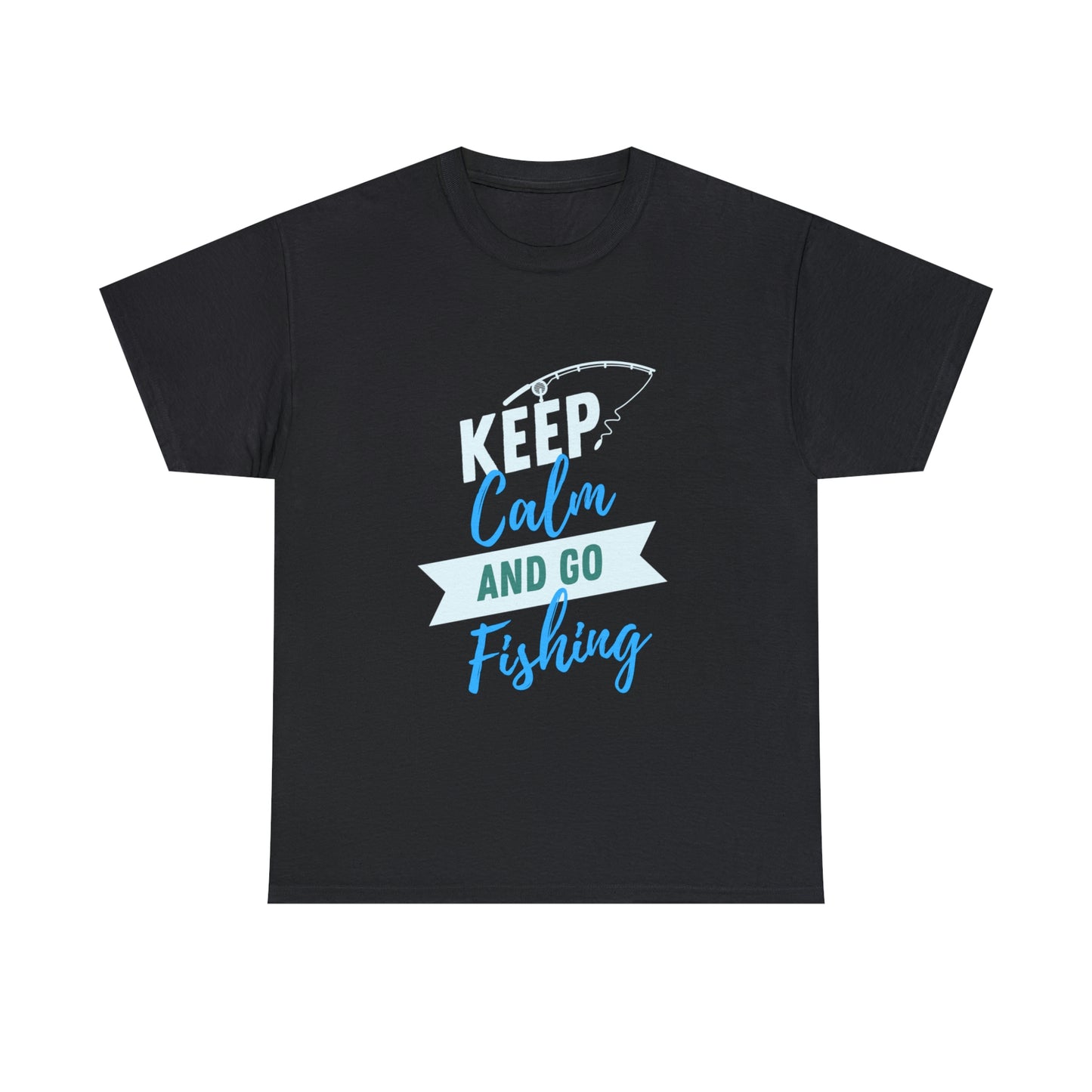 Keep Calm Fishing Your Style  Our Custom Printed Tee Unique Design Comfortable Fit and Personalized for You. color, funny tshirt tee shirt