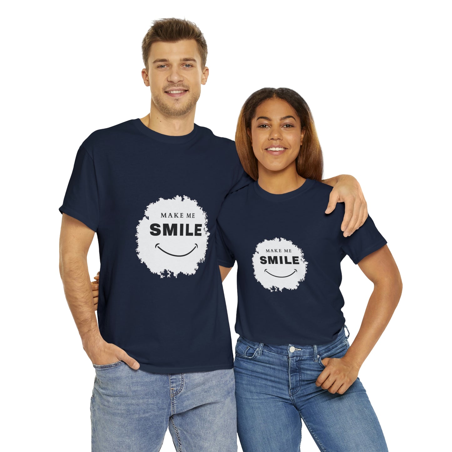 Make me smile Your Style with Our Custom Printed Tee Unique Design Comfortable Fit and Personalized for You.  color, funny tshirt tee shirt