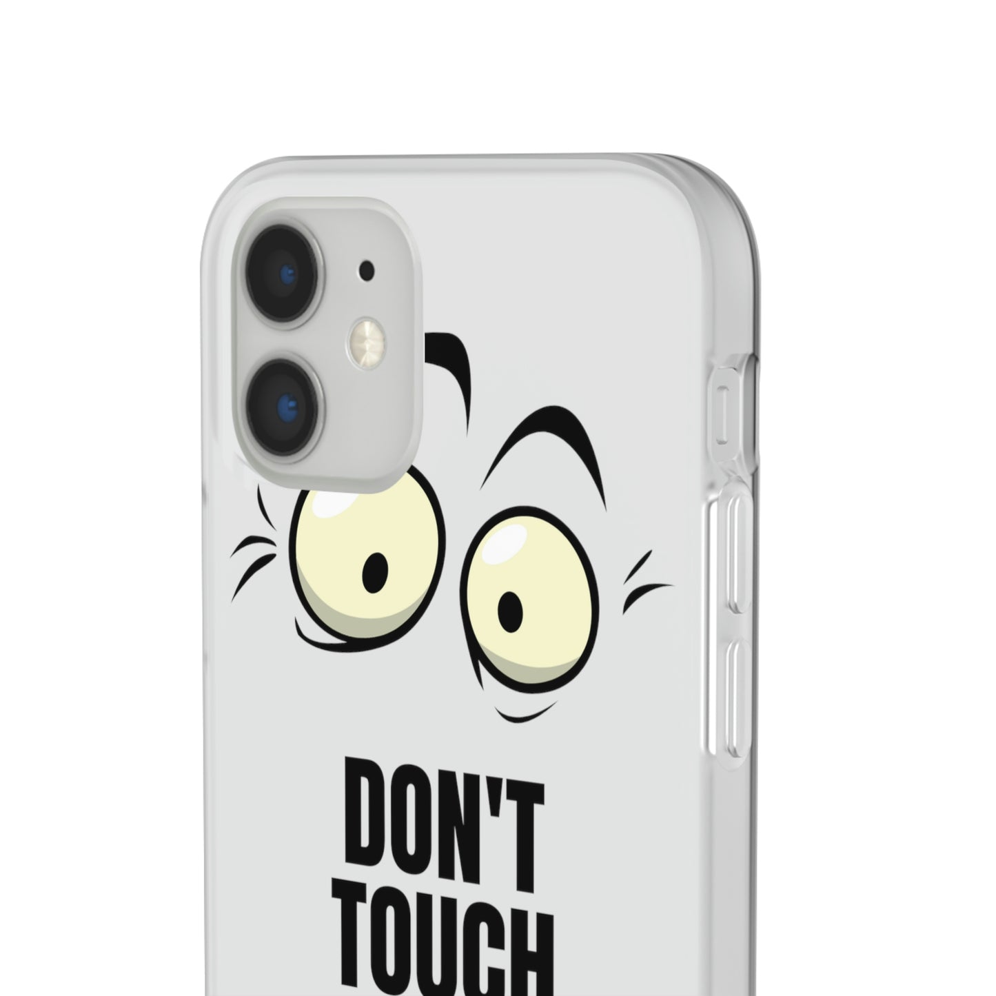 Don't touch my phone Flexi Cases Samsung Apple funny case protection slim design gift custom personalized protect iphone galazy S