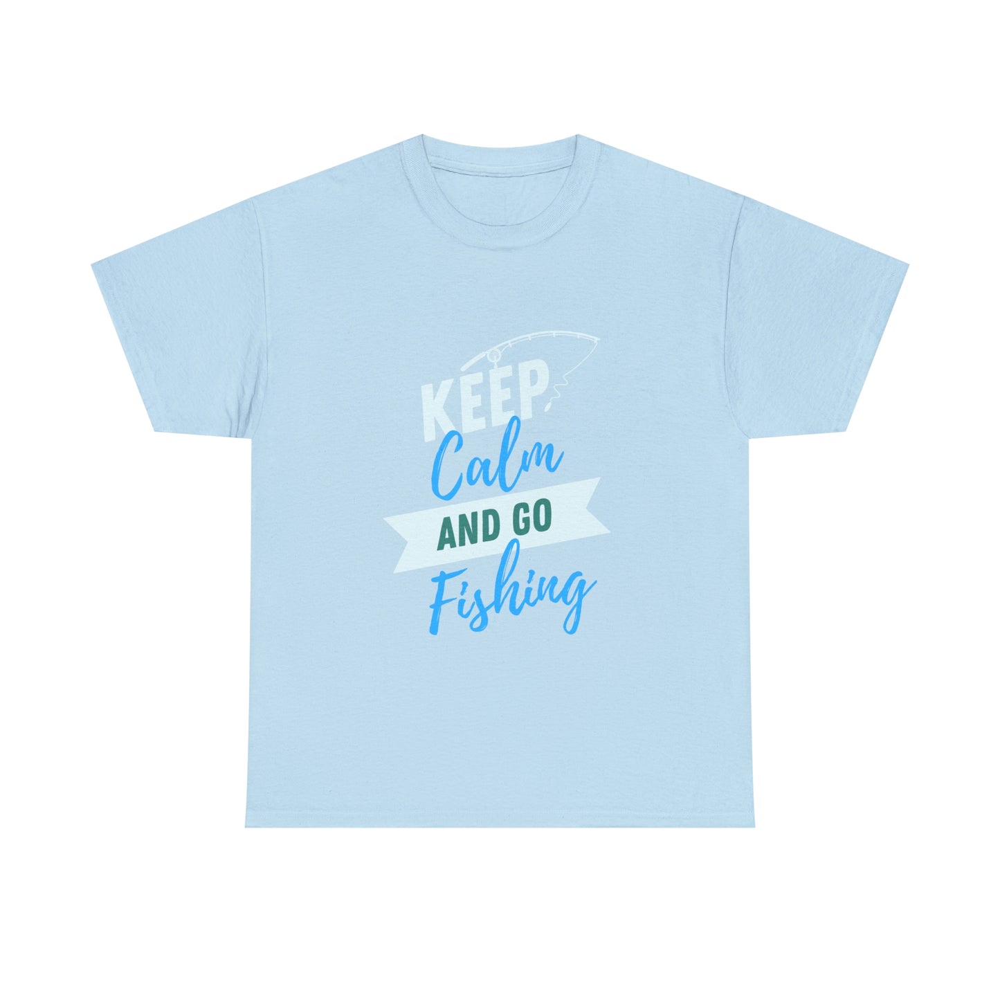 Keep Calm Fishing Your Style  Our Custom Printed Tee Unique Design Comfortable Fit and Personalized for You. color, funny tshirt tee shirt