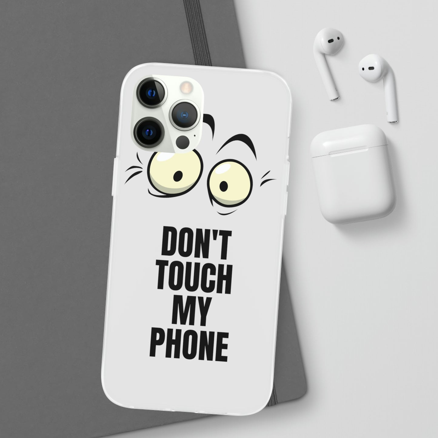 Don't touch my phone Flexi Cases Samsung Apple funny case protection slim design gift custom personalized protect iphone galazy S